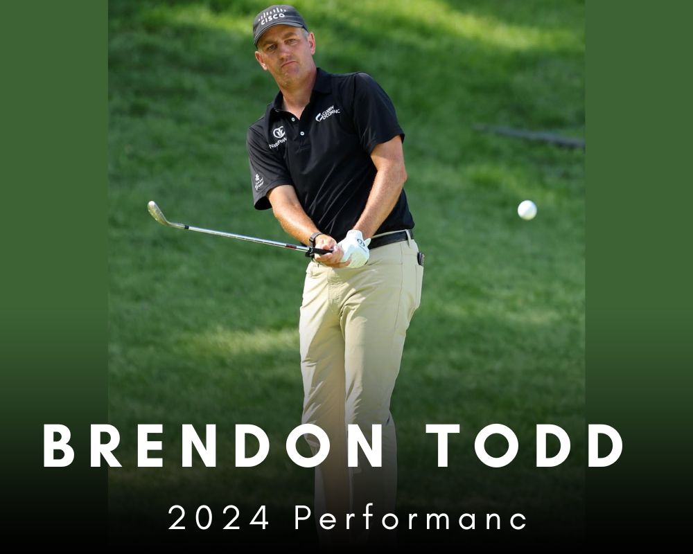 Brendon Todd 2024 Performanc