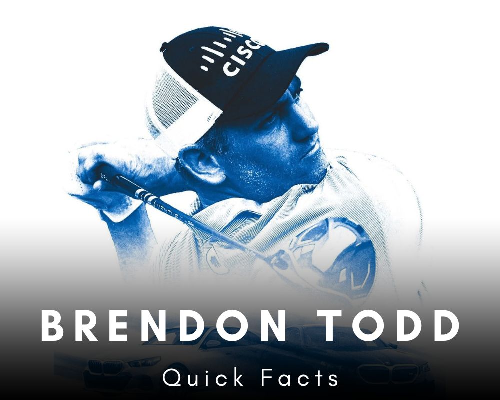 Brendon Todd Quick Facts