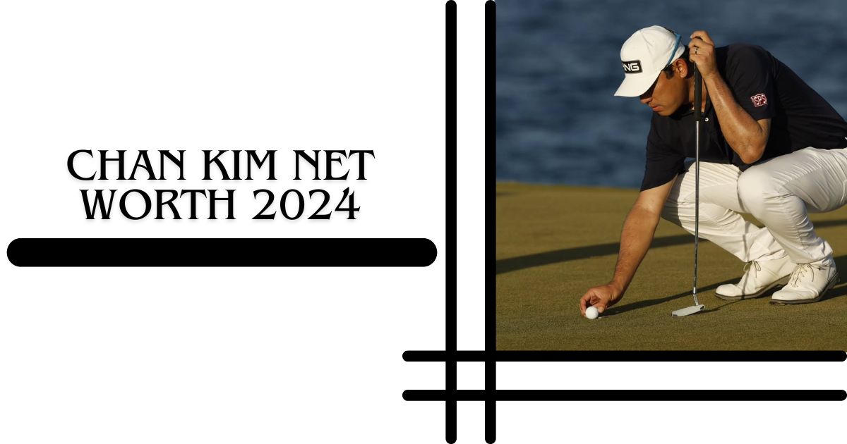 Chan Kim Net Worth 2024 Career Highlights, Earnings & Major Wins