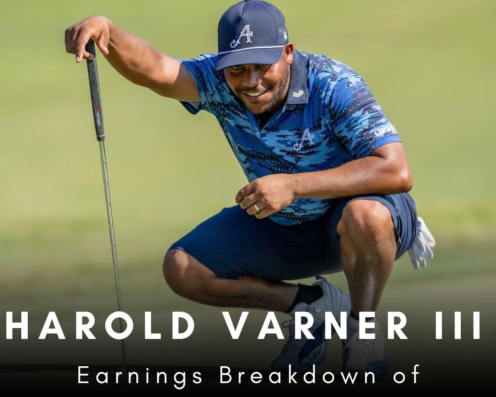 Earnings Breakdown of Harold Varner III