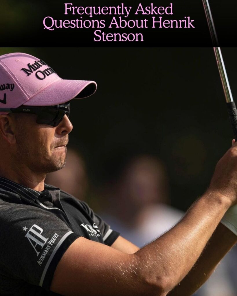 Frequently Asked Questions About Henrik Stenson