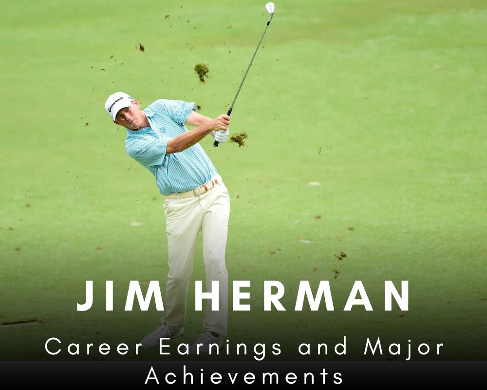 Jim Herman Career Earnings and Major Achievements