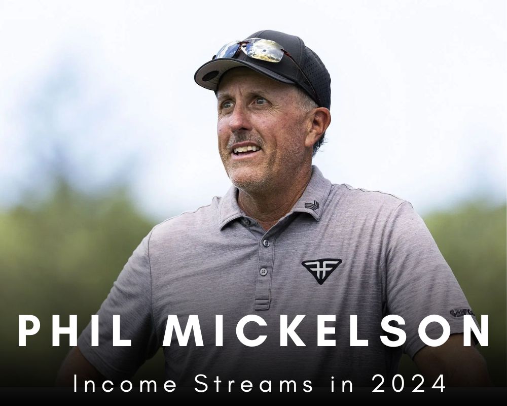 Phil Mickelson Income Streams in 2024