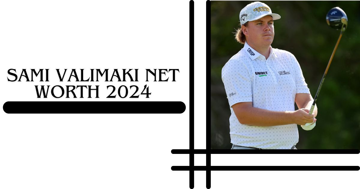 Sami Valimaki Net Worth 2024