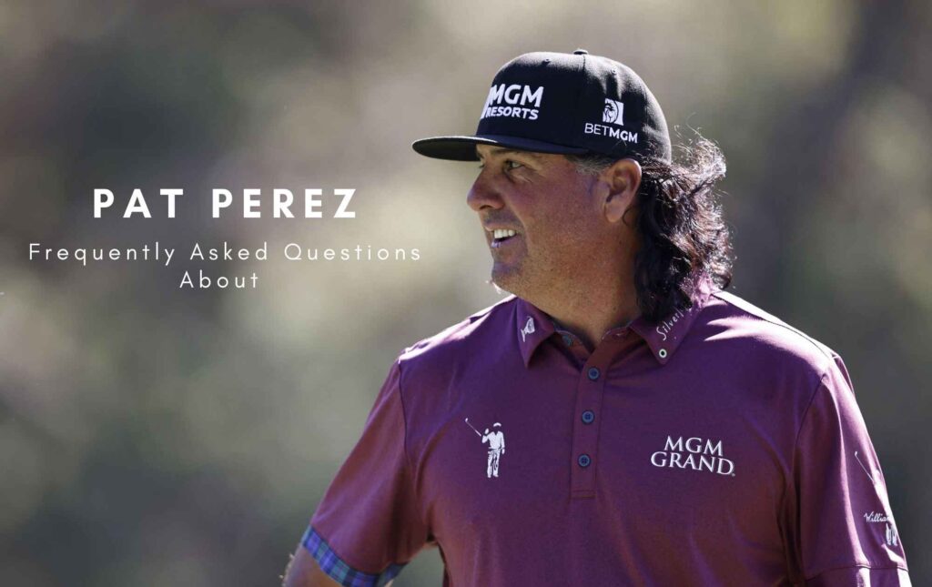 frequently-asked-questions-about-pat-perez