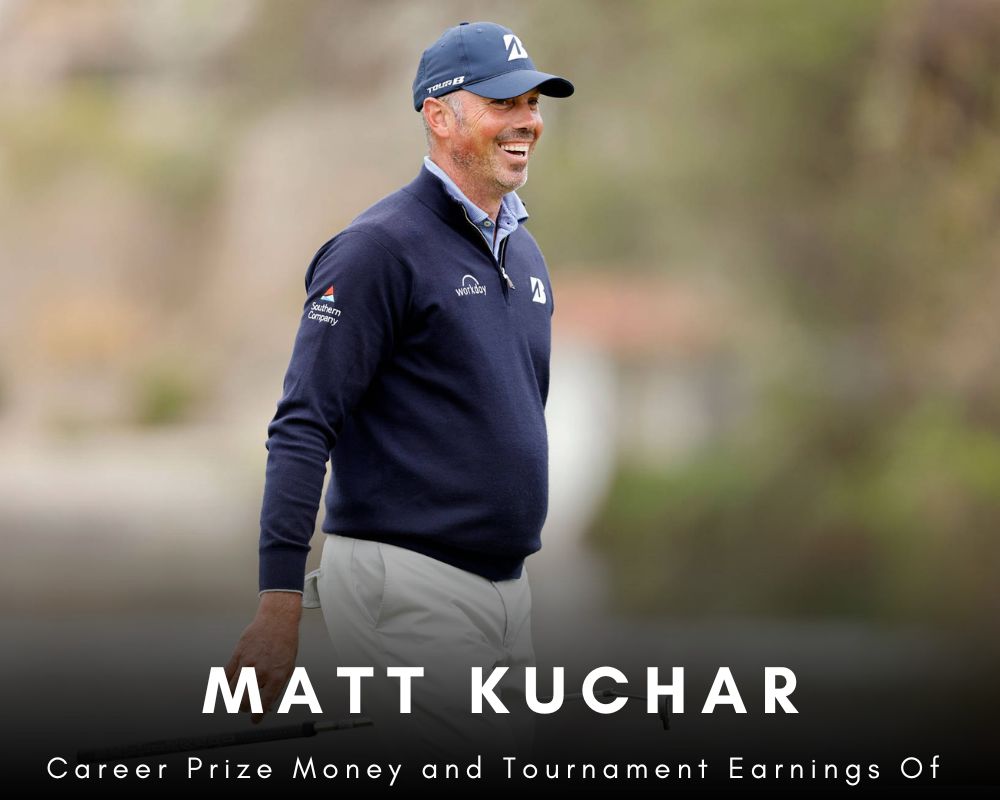 Career Prize Money and Tournament Earnings Of Matt Kuchar