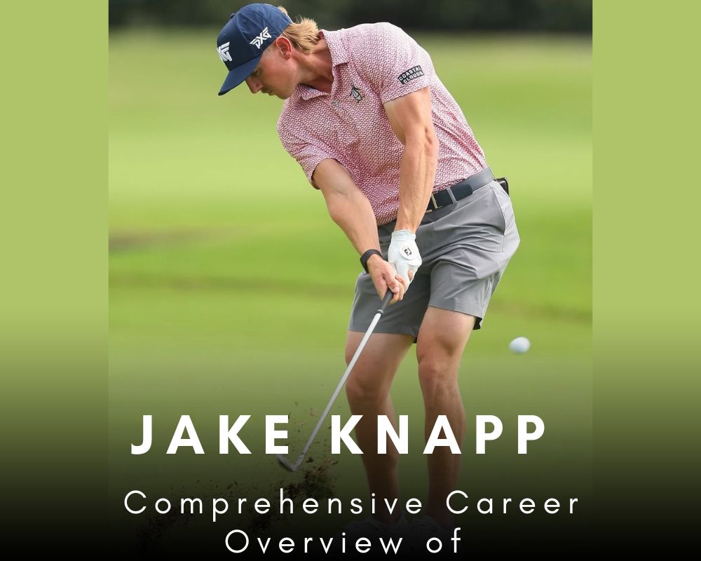 Comprehensive Career Overview of Jake Knapp