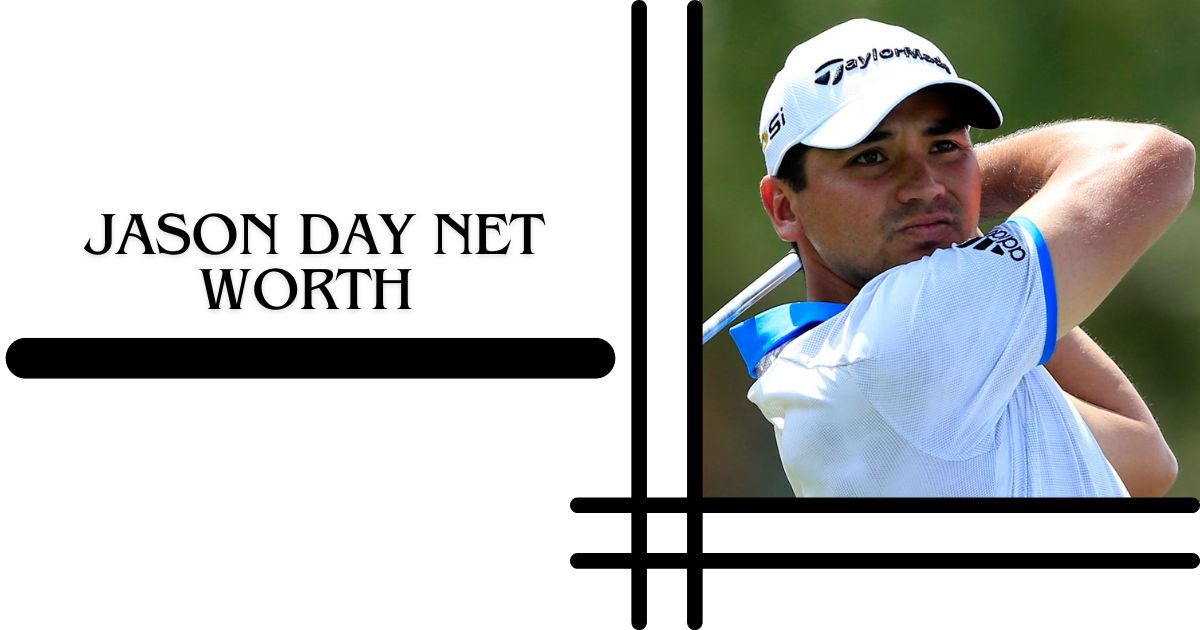 Jason Day Net Worth Career Overview, Achievements, and Legacy 