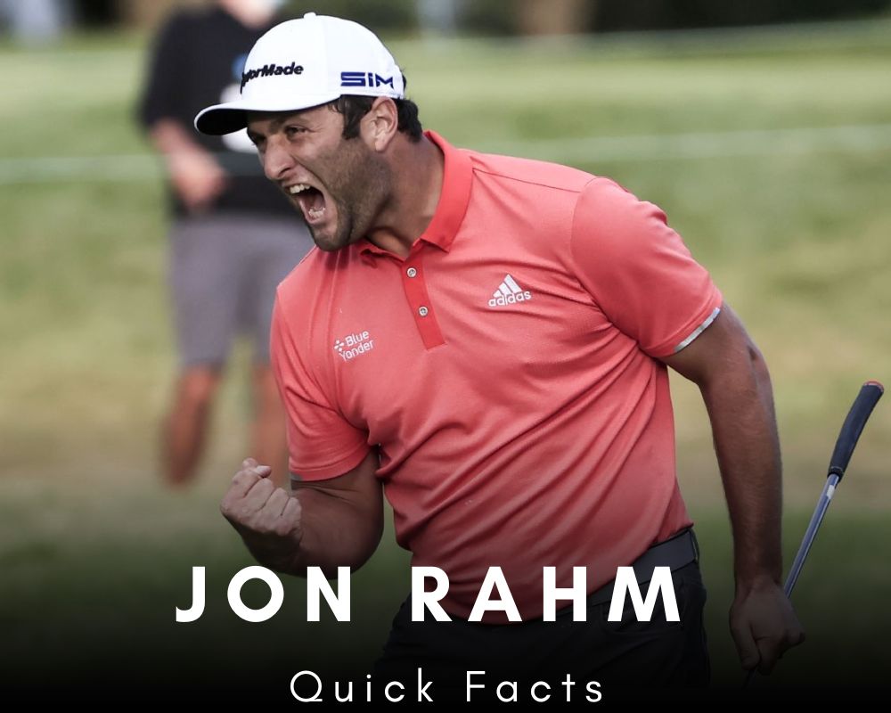 Jon Rahm Quick Facts