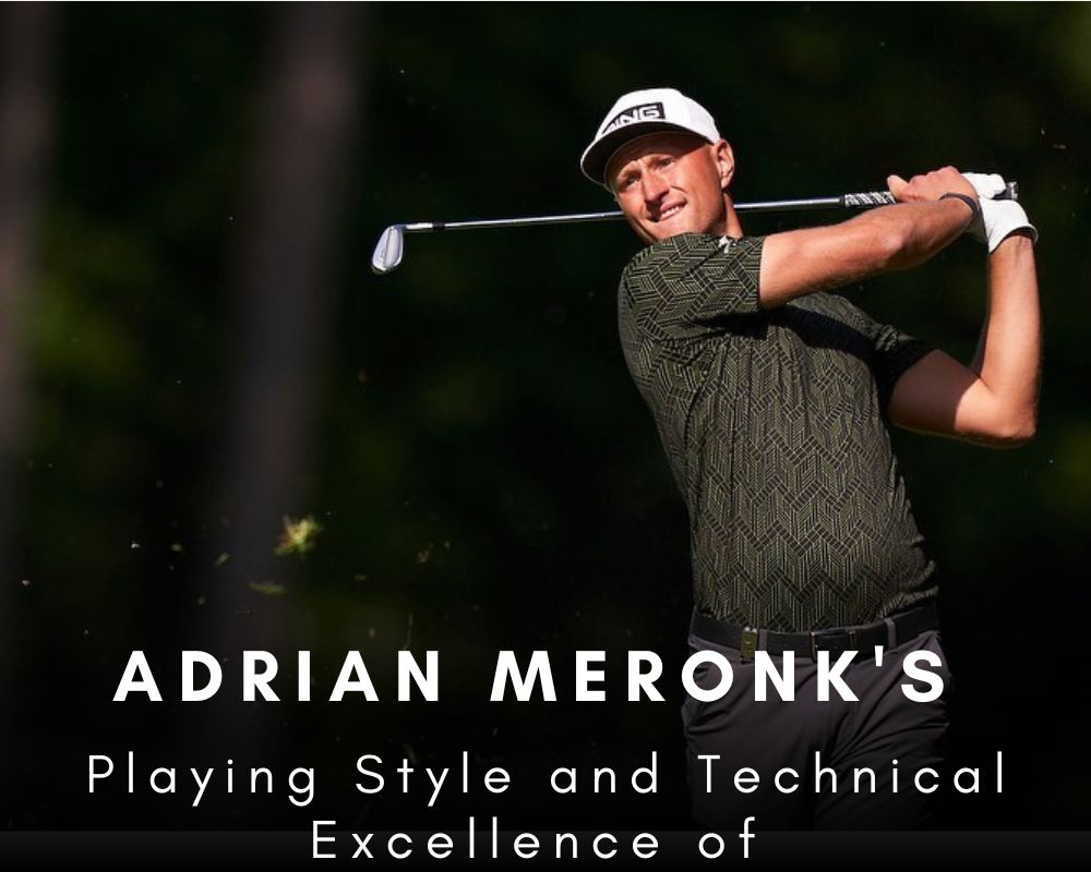 Playing Style and Technical Excellence of Adrian Meronk's