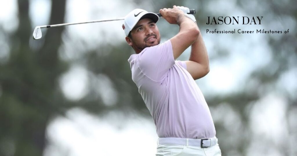 Professional Career Milestones of Jason Day