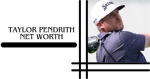 Taylor Pendrith Net Worth 2025